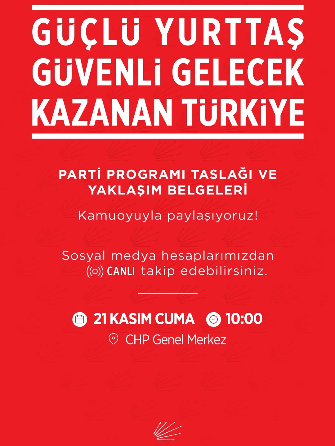 CHP, Parti Programı Taslağı ve Yaklaşım Belgelerini Açıklayacak