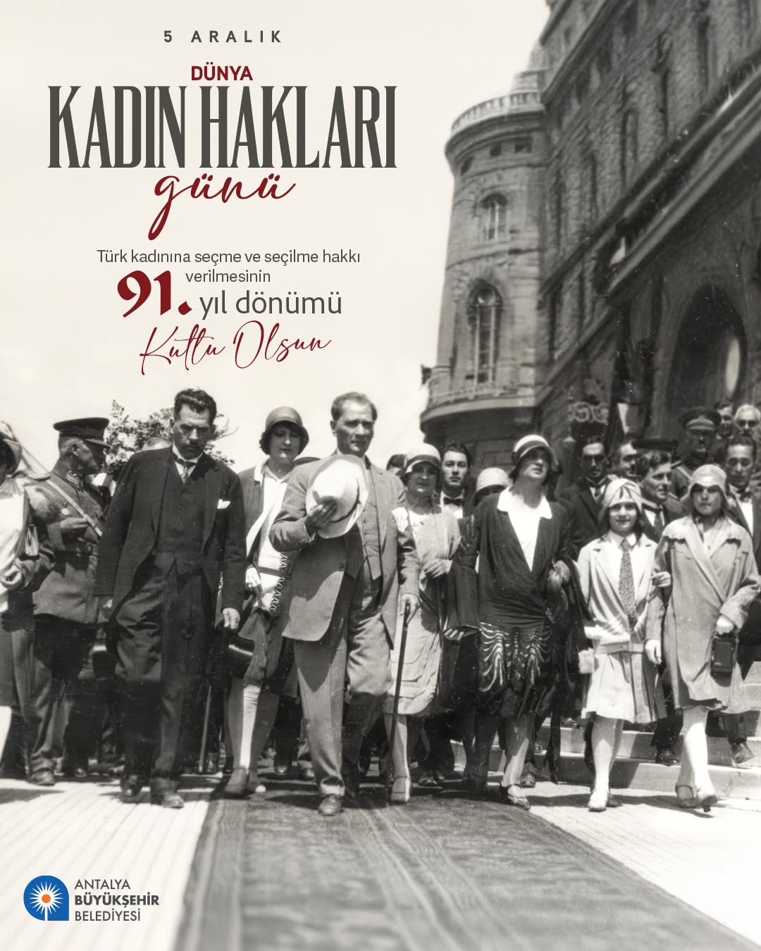 Antalya Büyükşehir Belediyesi'nden 5 Aralık Dünya Kadın Hakları Günü Mesajı