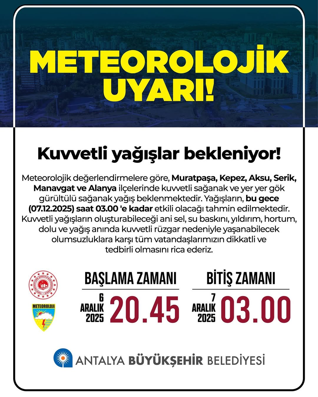 Antalya Büyükşehir Belediyesi Meteorolojik Uyarıyı Halka Duyurdu