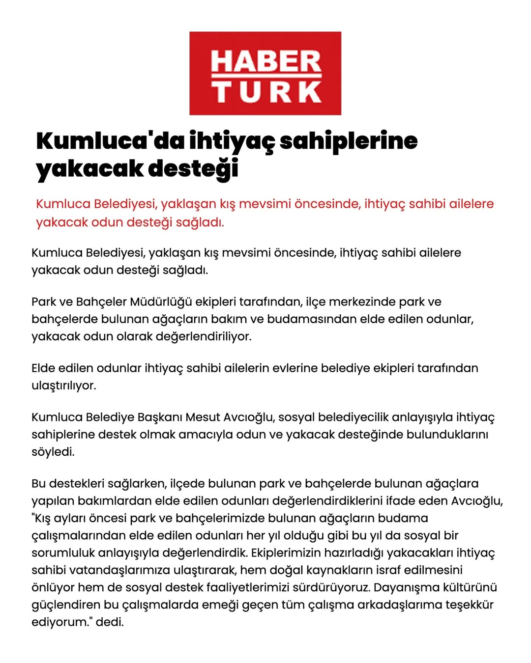 Kumluca Belediyesi'nden İhtiyaç Sahibi Ailelere Yakacak Odun Desteği