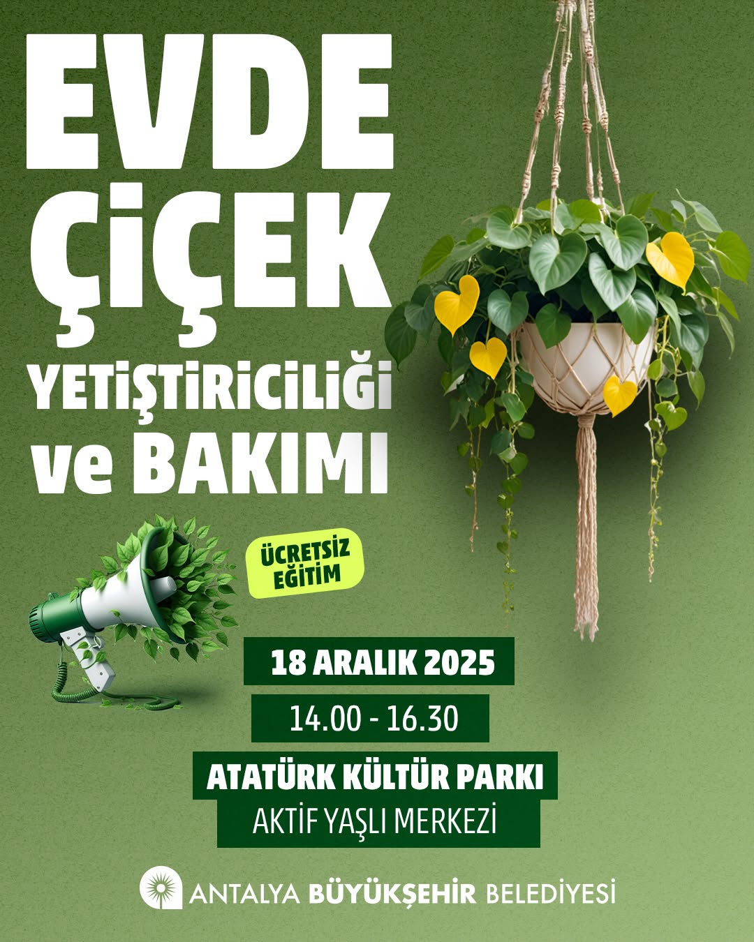 Antalya'da Ücretsiz Evde Çiçek Yetiştiriciliği ve Bakımı Eğitimi