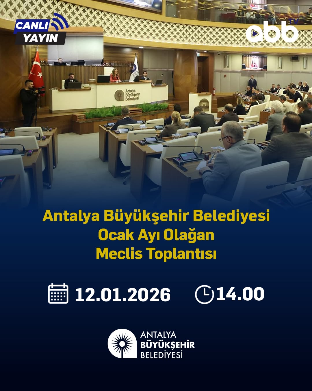 Antalya Büyükşehir Belediyesi Ocak Ayı Meclis Toplantısı Canlı Yayınlanacak