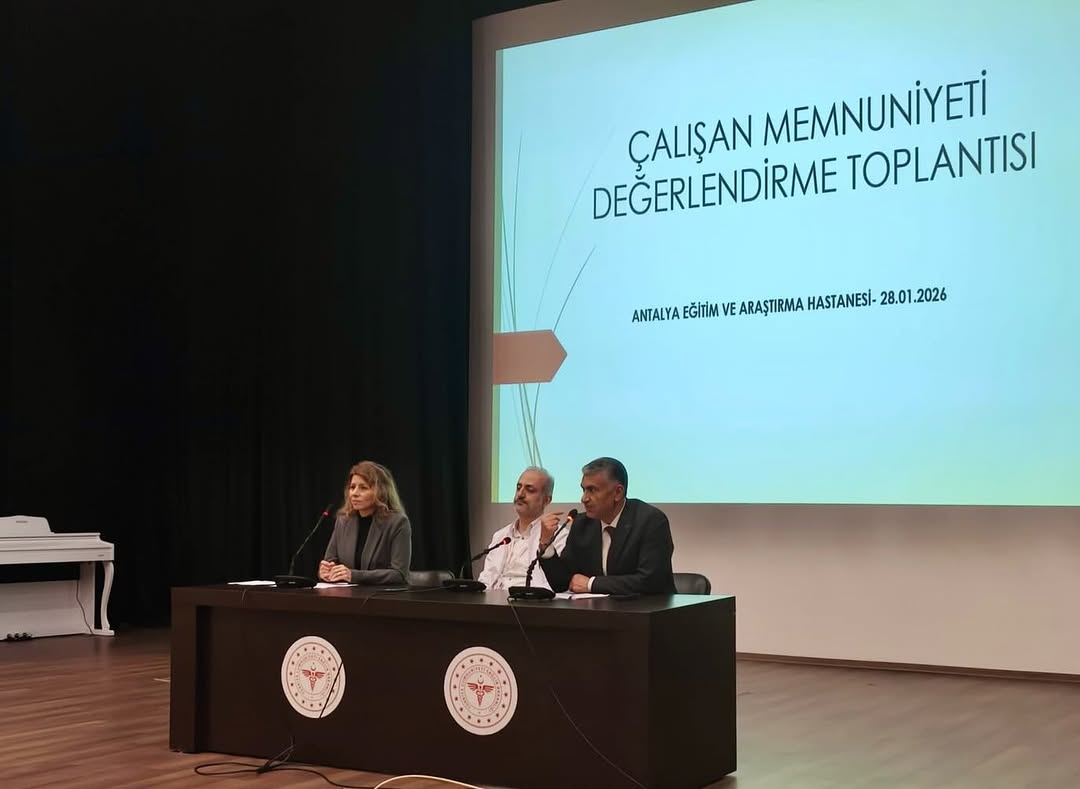 Antalya'da Sağlık Çalışanlarının Memnuniyeti Masaya Yatırıldı