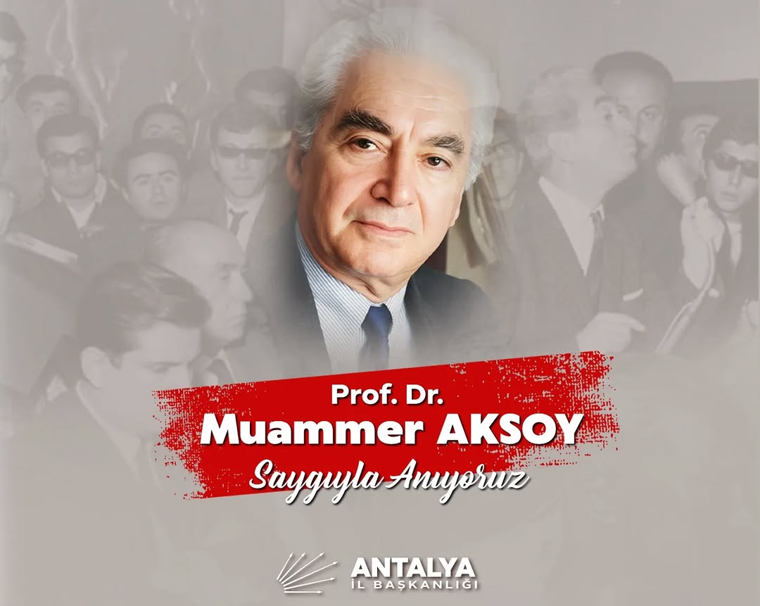 Prof. Dr. Muammer Aksoy, Katledilişinin Yıldönümünde Antalya'da Anıldı