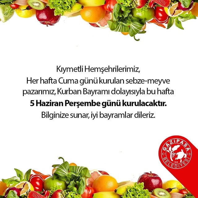 Gazipaşa Sebze ve Meyve Pazarı Bayram Öncesi Kurulacak