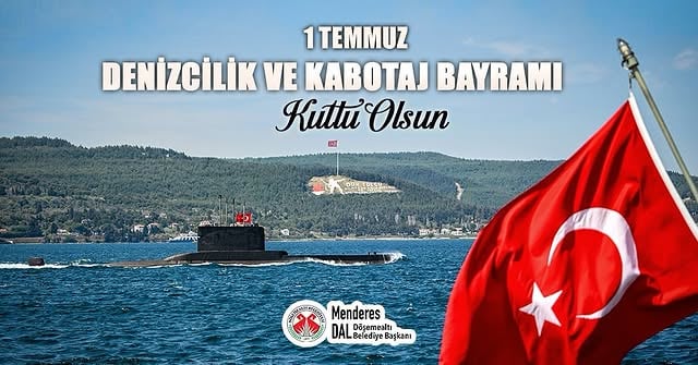 Döşemealtı Belediyesi'nden 1 Temmuz Denizcilik ve Kabotaj Bayramı Mesajı