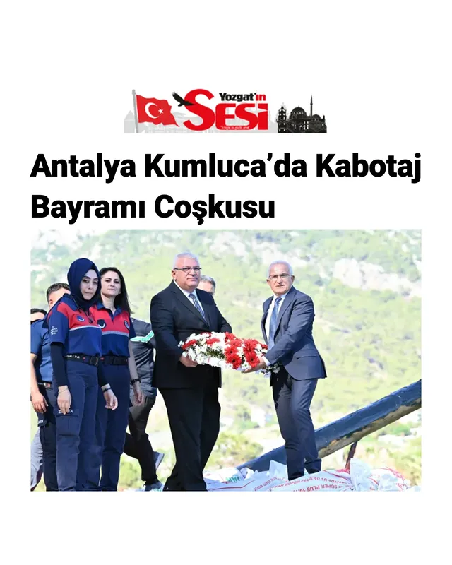 Antalya Kumluca'da Karaöz Denizcilik ve Kabotaj Bayramı Coşkusu Basında Yer Aldı