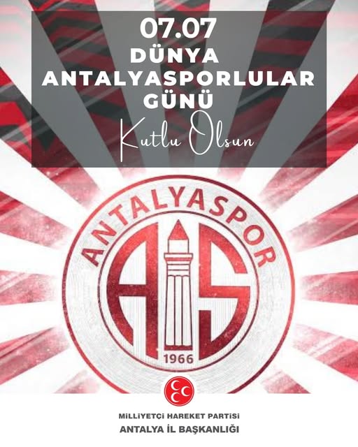 MHP Antalya İl Başkanlığı'ndan Dünya Antalyasporlular Günü Mesajı