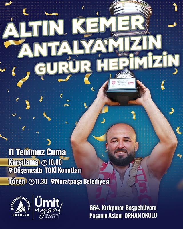 Antalya'nın Gururu Başpehlivan Orhan Okulu Coşkuyla Karşılanacak