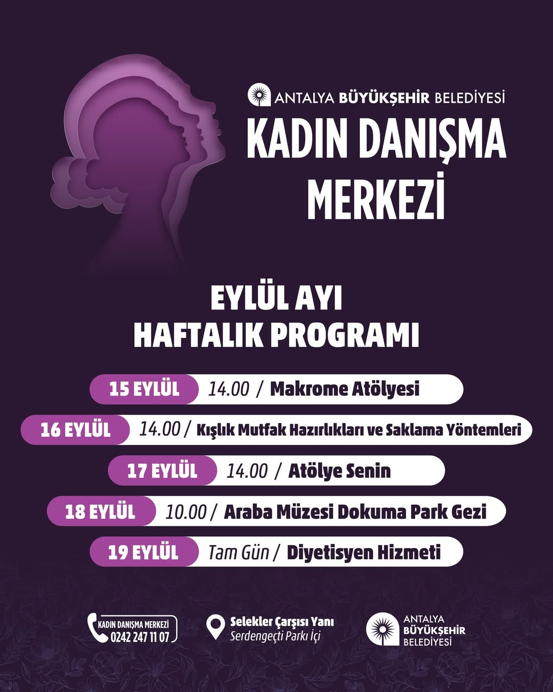 Antalya Büyükşehir Belediyesi Kadın Danışma Merkezi Haftalık Programı Açıklandı