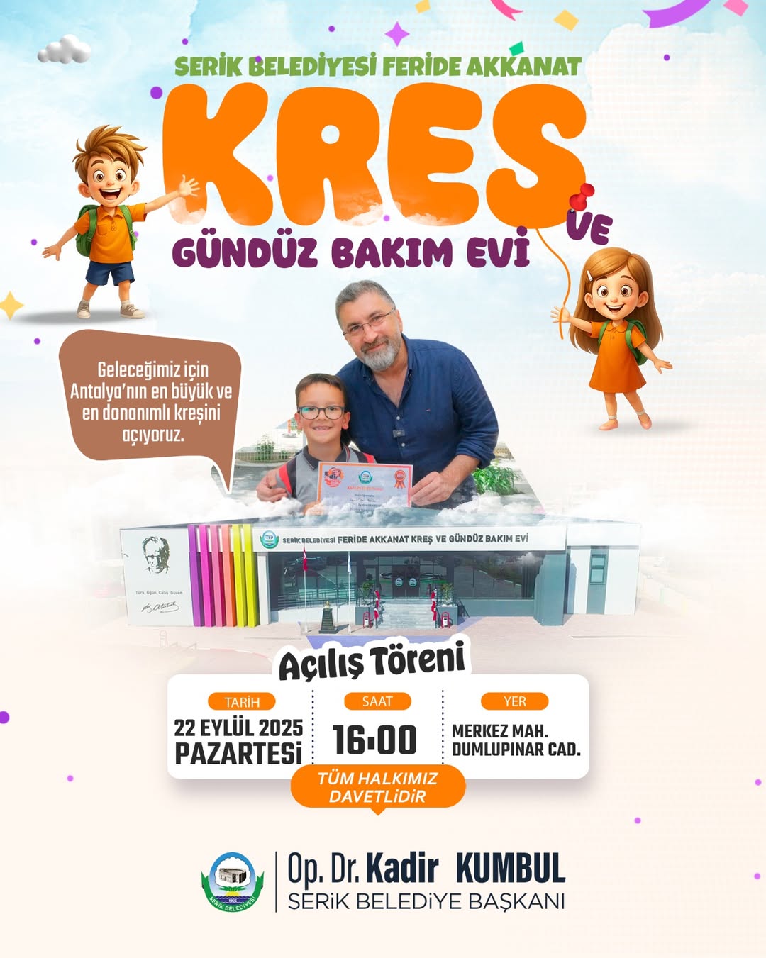 Serik Belediyesi Feride Akkanat Kreş ve Gündüz Bakım Evi Açılışı Yapılıyor