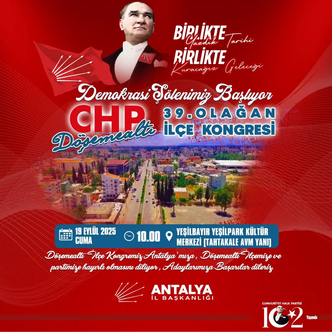 CHP Antalya Döşemealtı İlçe Kongresi 19 Eylül'de Yapılıyor