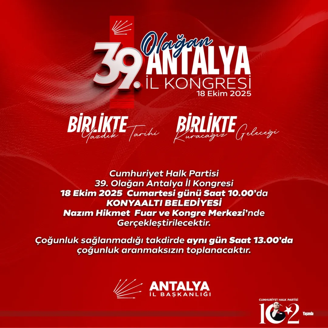 CHP Antalya İl Kongresi 18 Ekim'de Nazım Hikmet Kongre Merkezi'nde Yapılacak