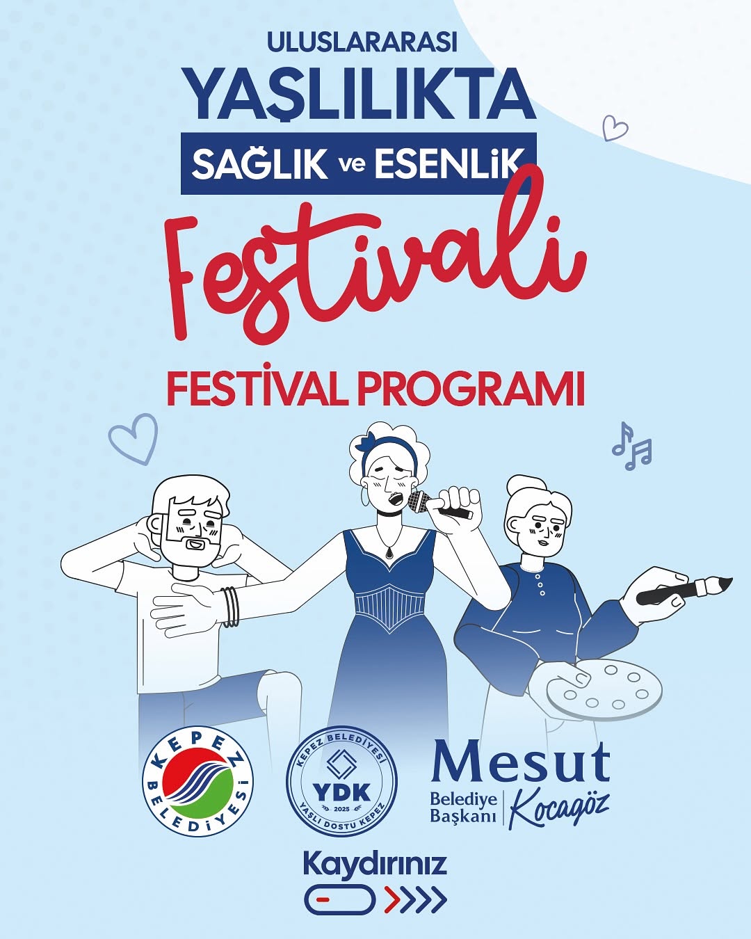 Antalya Kepez'de İlk Kez Düzenlenen Uluslararası Yaşlılıkta Sağlık ve Esenlik Festivali Başlıyor