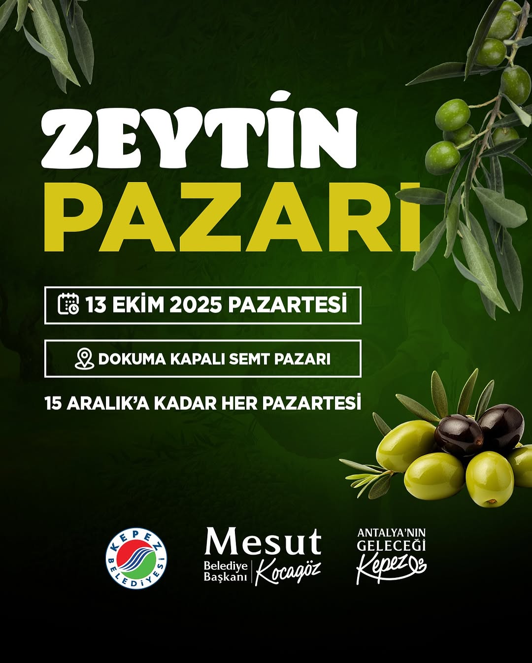 Antalya Kepez'de Zeytin Pazarı Açılıyor