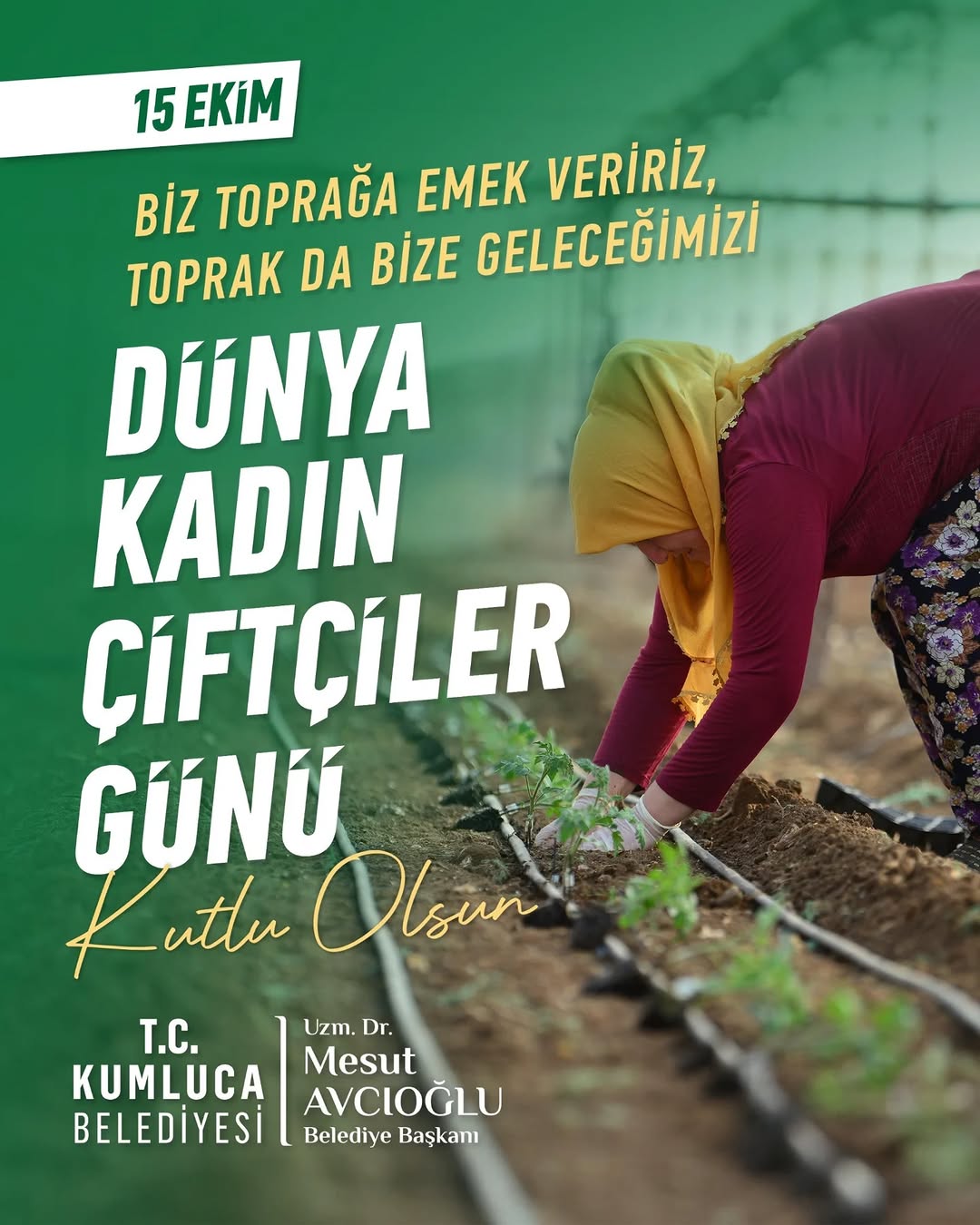 Kumluca Belediyesi'nden Dünya Kadın Çiftçiler Günü'nde Anlamlı Mesaj