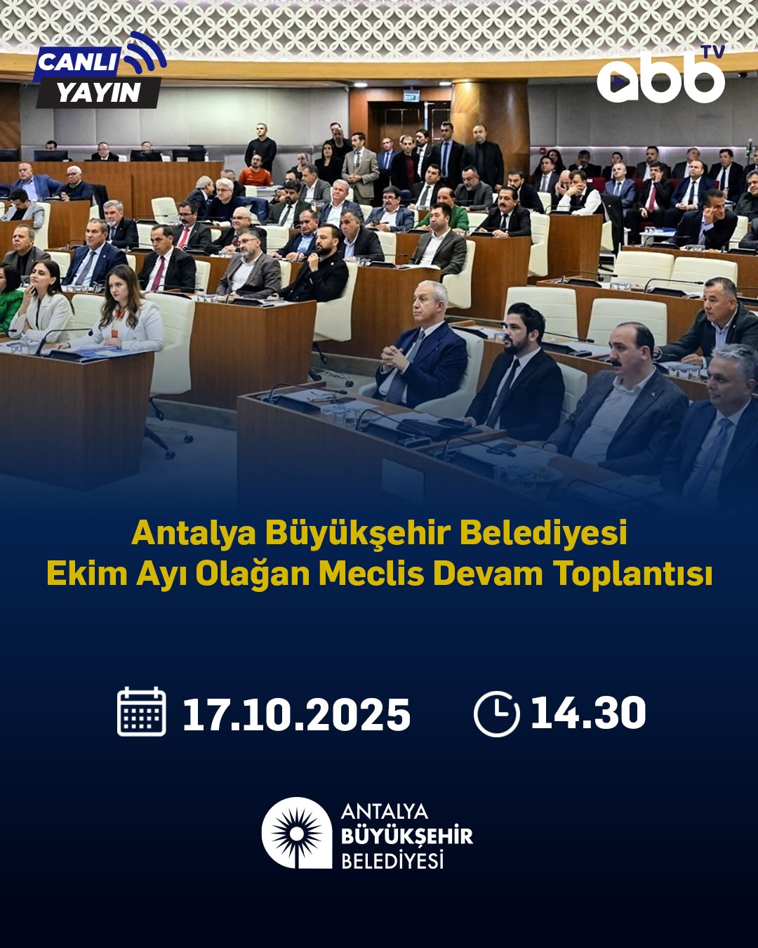 Antalya Büyükşehir Belediyesi Ekim Ayı Meclis Toplantısı Canlı Yayınlanacak