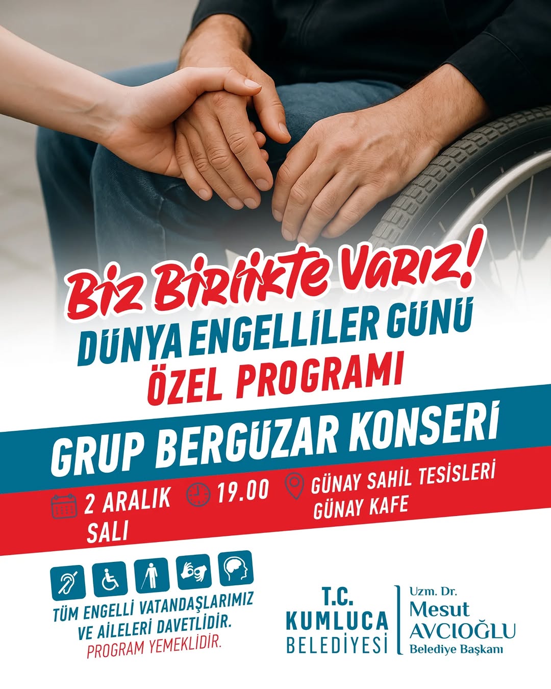 Kumluca'da 3 Aralık Dünya Engelliler Günü Özel Programı ve Grup Bergüzar Konseri