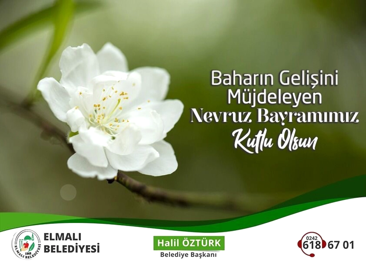 Elmalı Belediyesi'nden Nevruz Mesajı: Baharın Gelişiyle Umutlar Yeşerdi