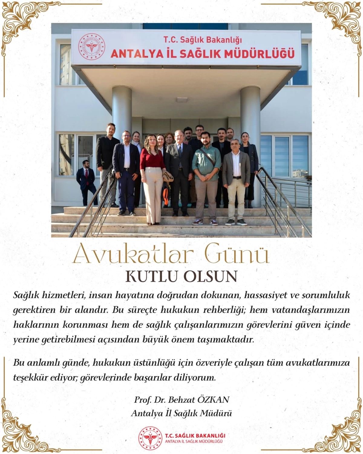 Antalya İl Sağlık Müdürü'nden Avukatlar Günü Mesajı