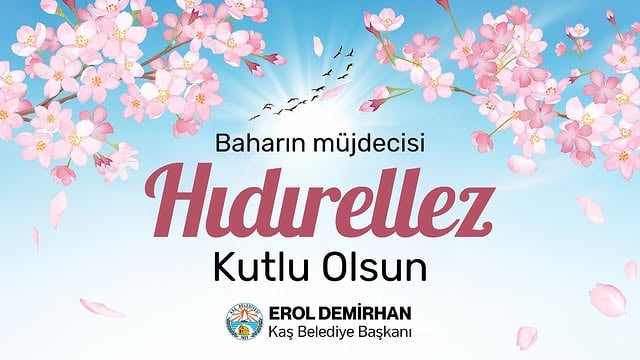 Kaş Belediyesi'nden Hıdırellez Kutlama Mesajı