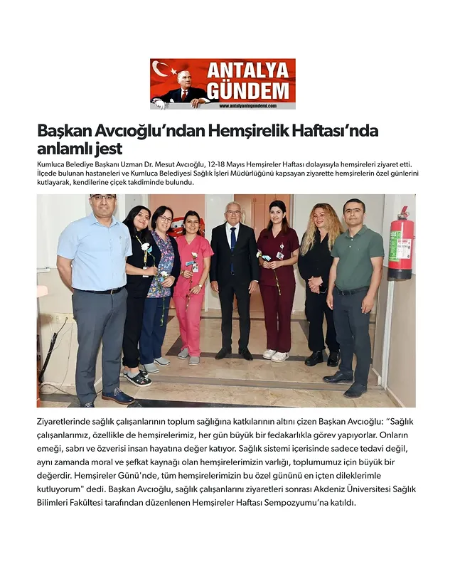 Kumluca Belediye Başkanı Avcıoğlu Hemşireler Haftası'nda Hastaneleri Ziyaret Etti