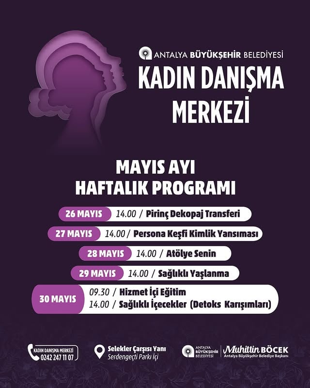 Antalya Büyükşehir Belediyesi Mayıs Ayı Kadın Danışma Merkezi Programı Açıklandı