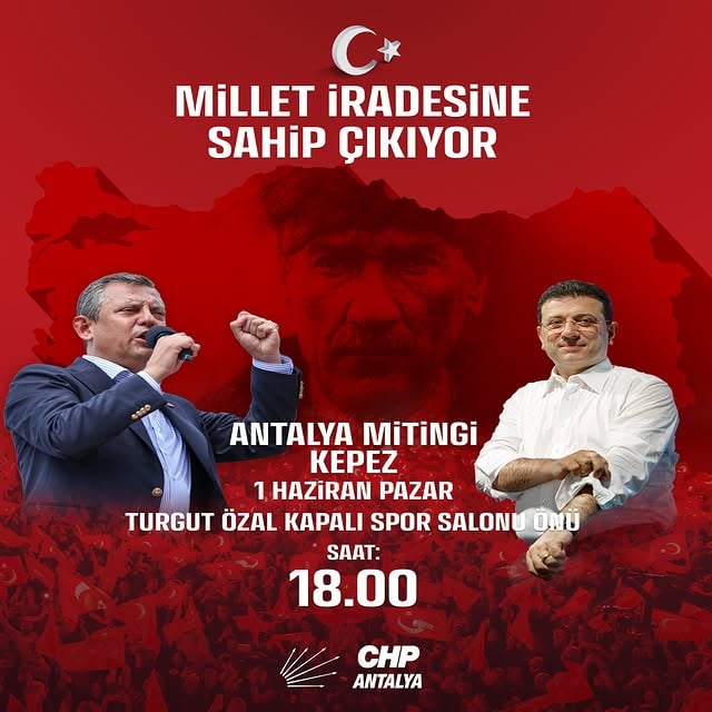 Antalya'da Millet İradesi Mitingi Düzenlenecek: CHP Kepez'de Halkı Buluşturuyor