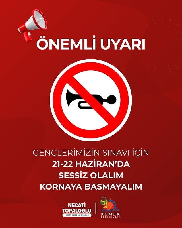 Antalya Kemer'de Sınavda Sessizlik Çağrısı: Korna Kullanımı Yasaklandı
