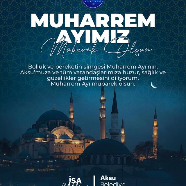 Antalya Aksu Belediyesi'nden Muharrem Ayı Mesajı
