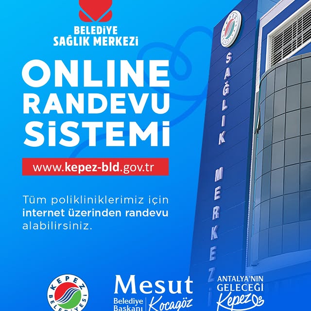 Antalya Kepez Belediyesi Sağlık Merkezi'nde Online Randevu Sistemi Başladı
