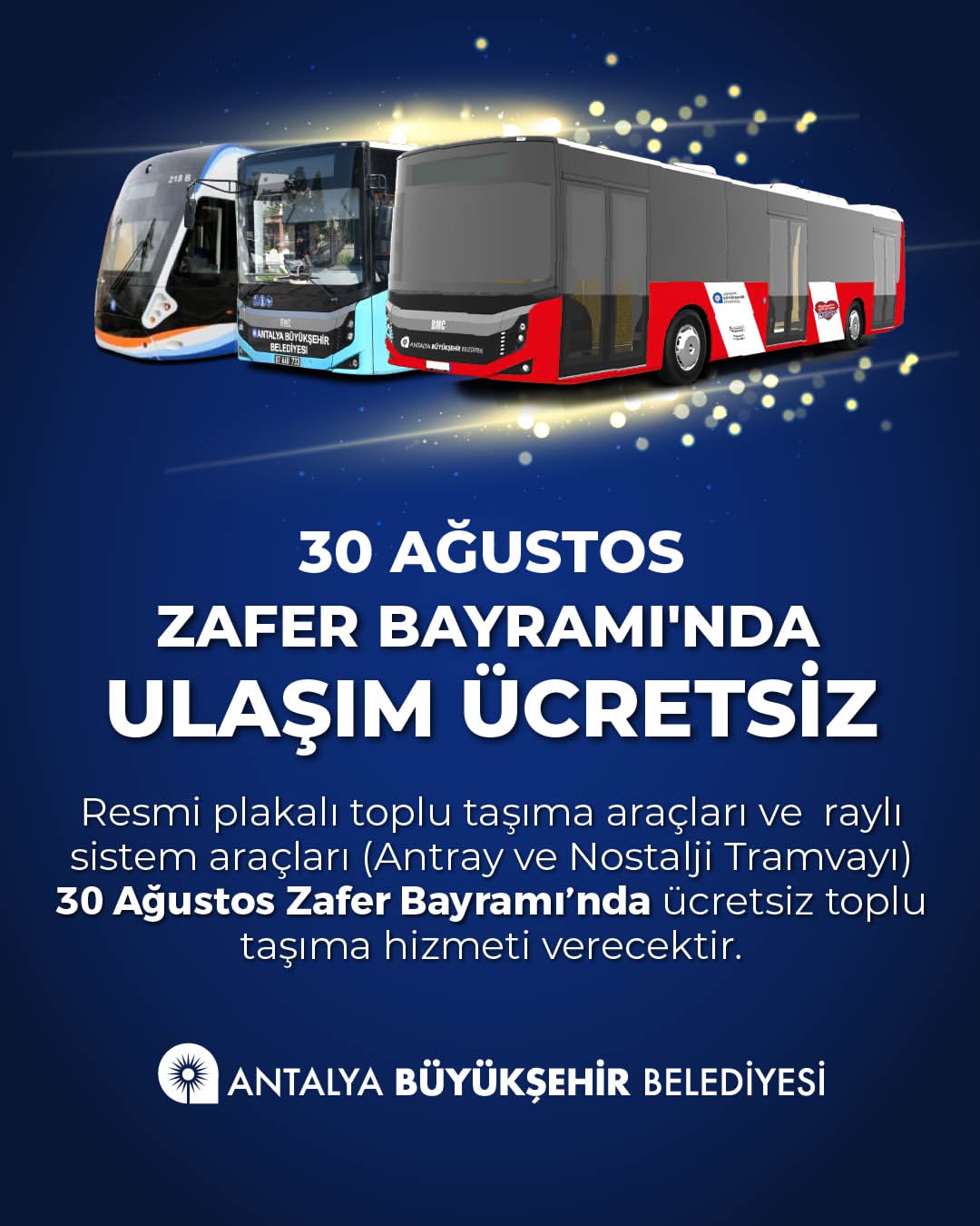 30 Ağustos Zafer Bayramı'nda Antalya'da Toplu Taşıma Ücretsiz