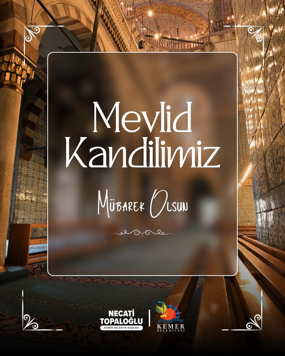 Antalya Kemer Belediyesi'nden Mevlid Kandili Mesajı