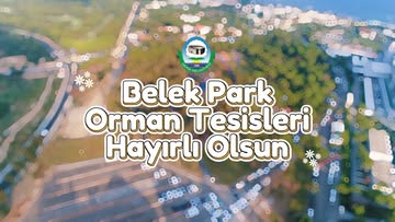 Antalya Serik'te Yeni Park Orman Tesisleri Açıldı