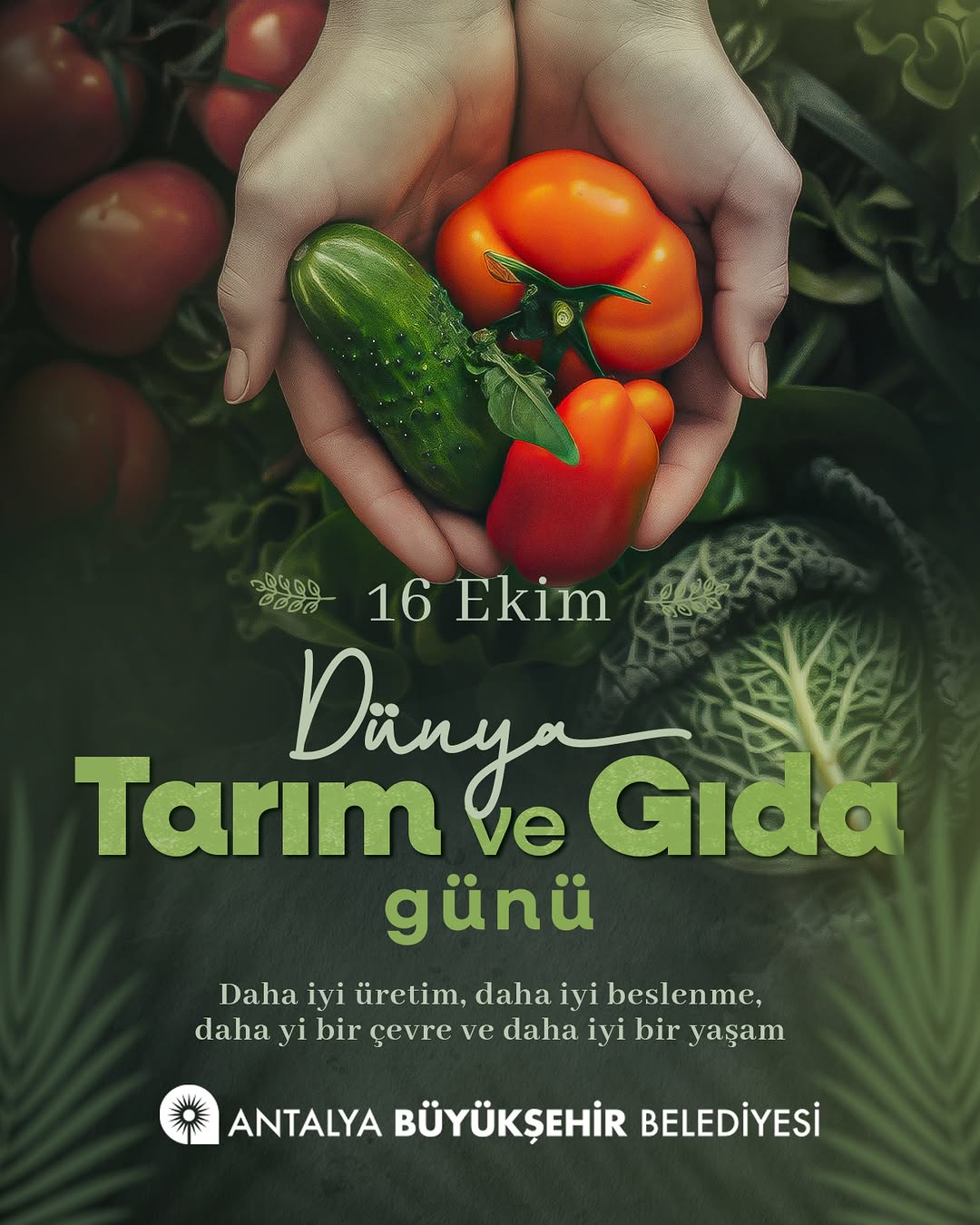 Antalya Büyükşehir Belediyesi, Dünya Tarım ve Gıda Günü'nde Çiftçiyi ve Sürdürülebilir Gıdayı Destekliyor